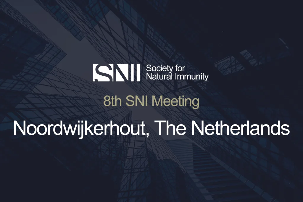 Society for Natural Immunity Official Site | sni-online.org 8th Sni Meeting